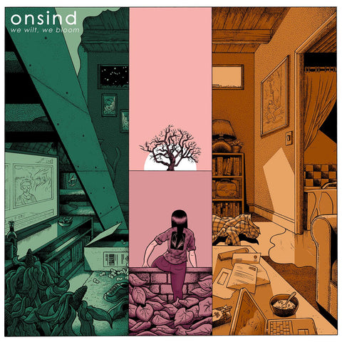 Onsind - We Wilt, We Bloom ((Vinyl))