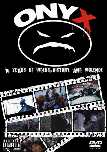 Onyx - Onyx: 15 Years of Videos, History and Violence (())