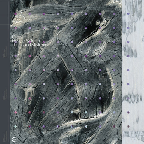 ORCAS - How To Color A Thousand Mistakes ((Vinyl))