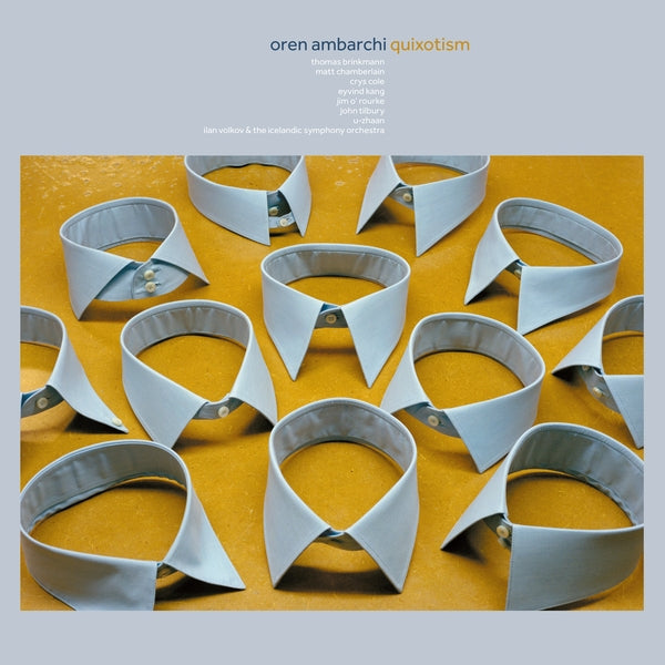 Oren Ambarchi - Quixotism (10Th Anniversary Remaster) ((Vinyl))