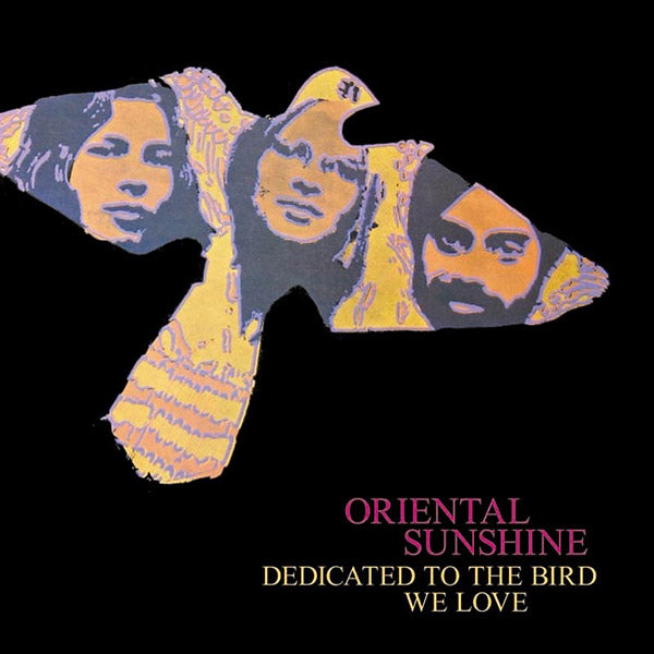 ORIENTAL SUNSHINE - Dedicated To The Bird We Love ((CD))