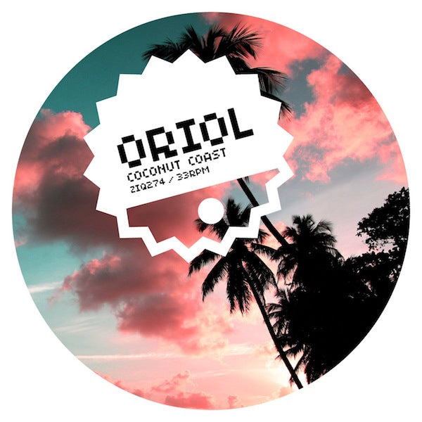 Oriol - Coconut Coast - 12" ((Vinyl))