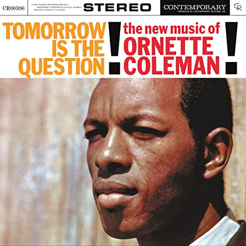 Ornette Coleman - Tomorrow Is The Question! [Contemporary Records Acoustic Sounds] [LP] ((Vinyl))