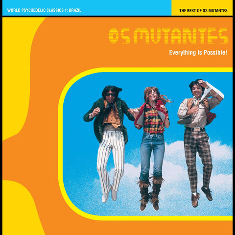 OS MUTANTES - World Psychedelic Classics 1: Everything Is Possible - The Best of Os Mutantes (MUTANT ORANGE VINYL) ((Vinyl))