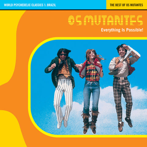 OS MUTANTES - World Psychedelic Classics 1: Everything Is Possible - The Best of Os Mutantes ((CD))