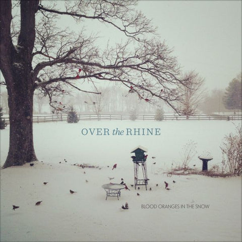 Over the Rhine - Blood Oranges In The Snow ((Vinyl))