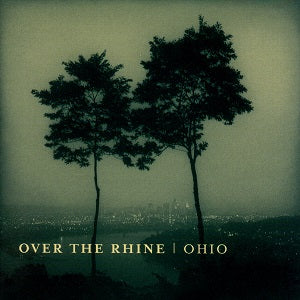 Over the Rhine - Ohio ((CD))