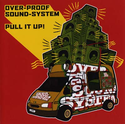 OVERPROOF SOUND-SYSTEM - Pull It Up! ((CD))