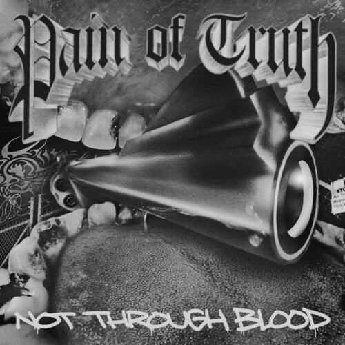 Pain of Truth - Not Through Blood [Explicit Content] (Colored Vinyl) ((Vinyl))