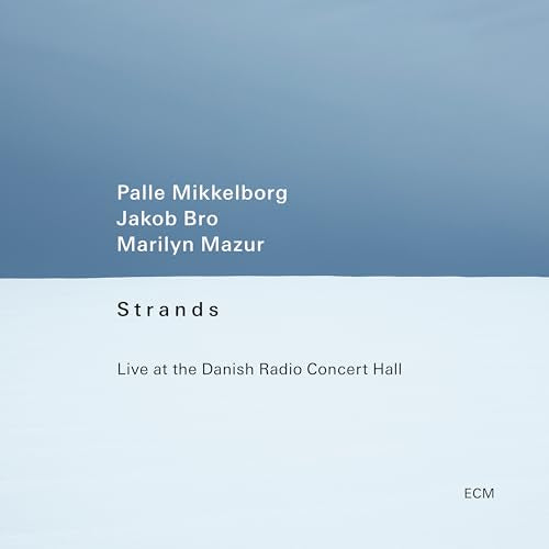 Palle Mikkelborg/Jakob Bro/Marilyn Mazur - Strands ((CD))