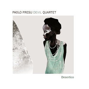 Paolo Fresu Devil Quartet - Desertico ((CD))