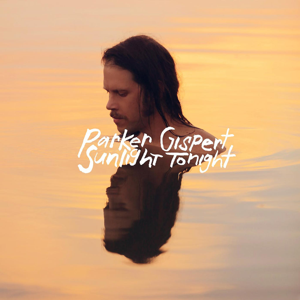 Parker Gispert - Sunlight Tonight ((Vinyl))