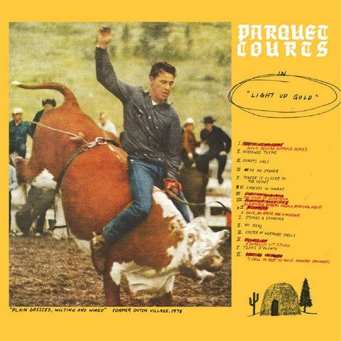 Parquet Courts - Light Up Gold + Tally All The Things That You Broke ((Rock))