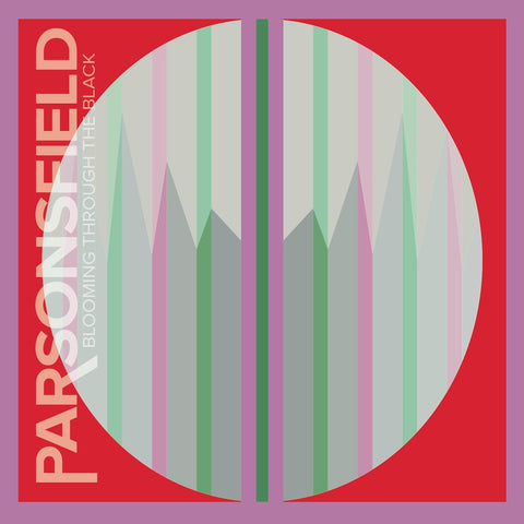 Parsonsfield - Blooming Through The Black ((Vinyl))