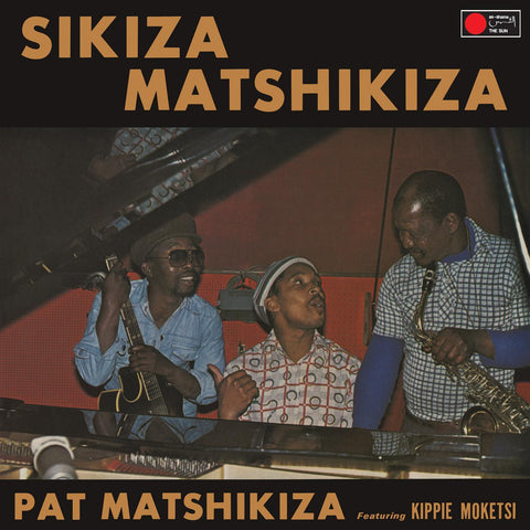 Pat Matshikiza - Sikiza Matshikiza ((Vinyl))