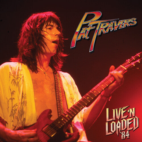 Pat Travers - Live 'N Loaded '84 (Reissue, Digipack Packaging) ((CD))