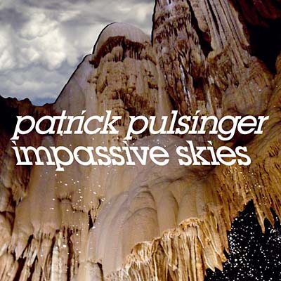 PATRICK PULSINGER - Impassive Skies ((CD))