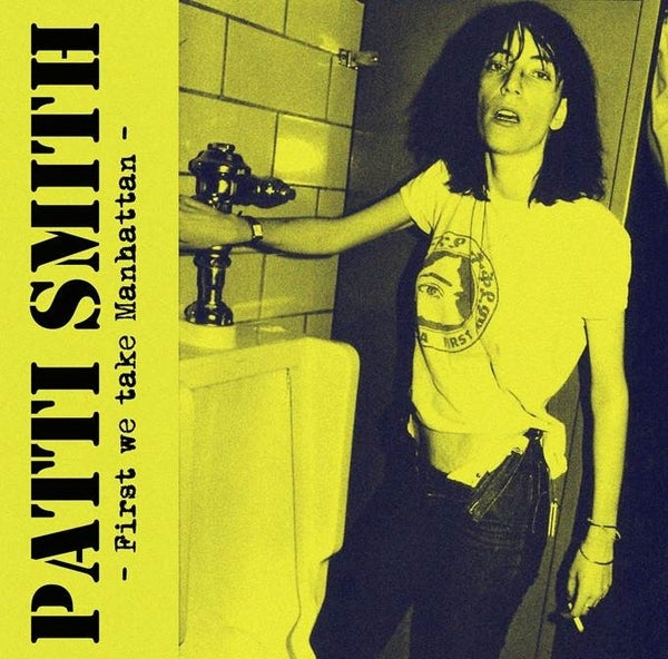 Patti Smith - First We Take Manhattan ((Vinyl))