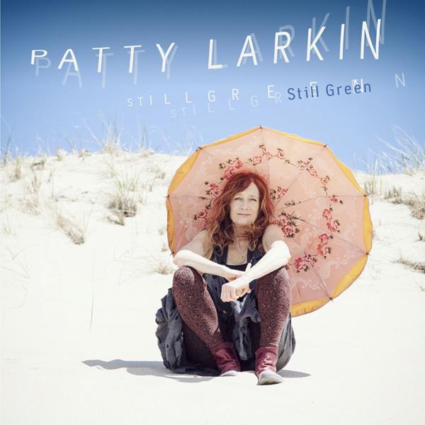 Patty Larkin - Still Green ((CD))