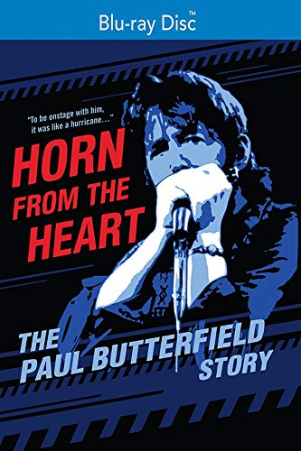 Paul Butterfeld - Horn From The Heart: The Paul Butterfield Story ((Blu-Ray))