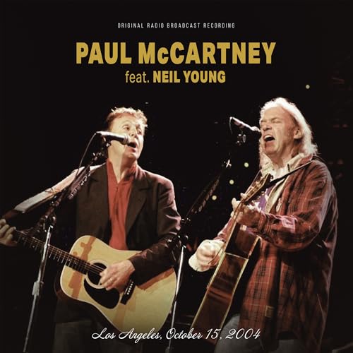 Paul McCartney featuring Neil Young - Los Angeles: October 15, 2004 - The Original Radio Broadcast Recording ((Vinyl))