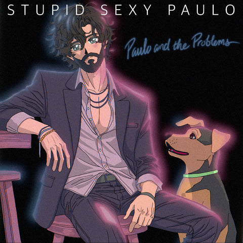 Paulo And The Problems - Stupid Sexy Paulo ((Vinyl))