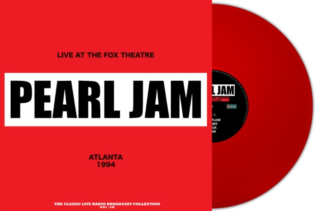 Pearl Jam - Live at the Fox Theatre, Atlanta 1994 (180 Gram Red Vinyl) [Import] ((Vinyl))