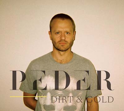 PEDER - Dirt & Gold ((CD))