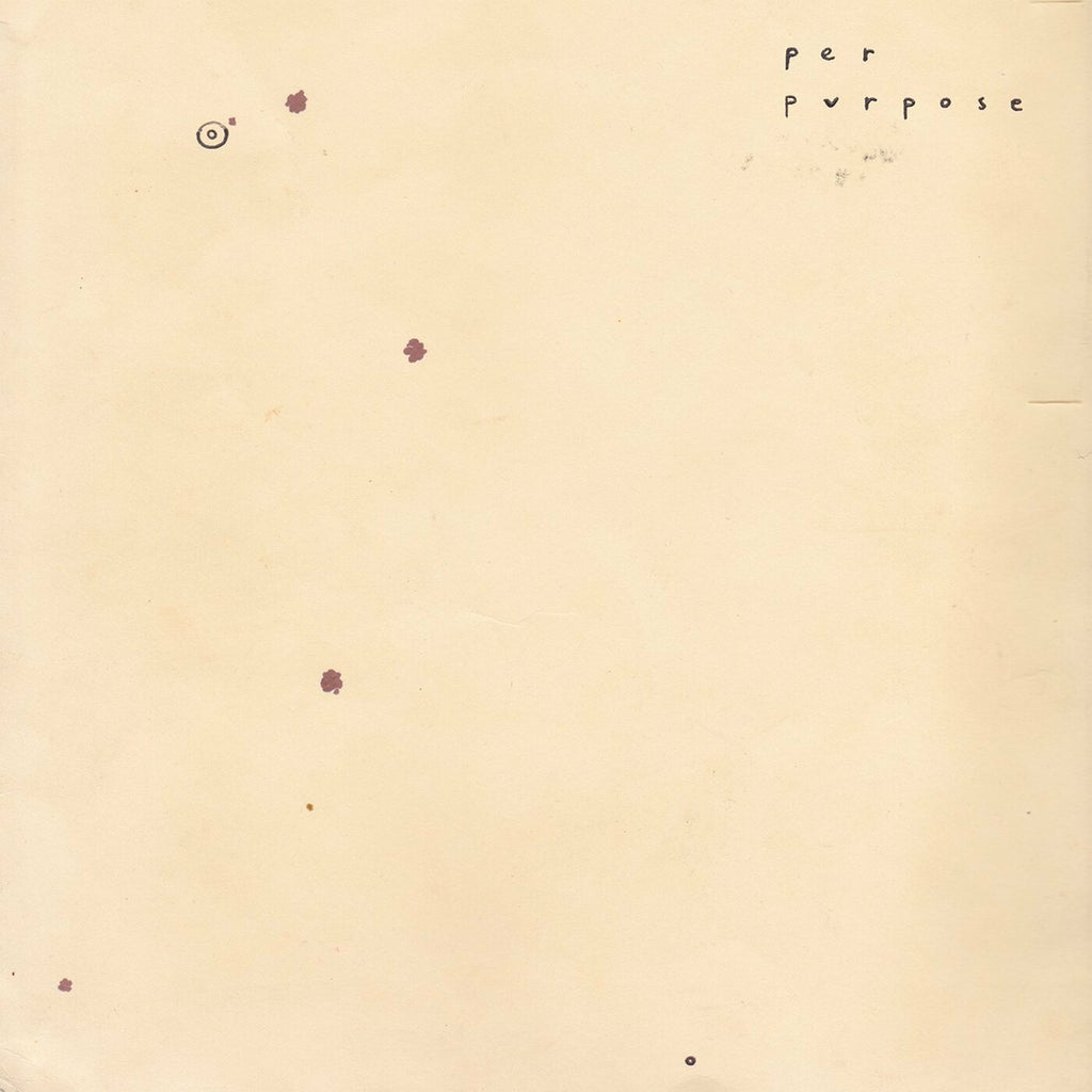 Per Purpose - Circle The Stains ((Vinyl))