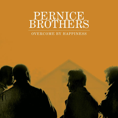 Pernice Brothers - Overcome By Happiness (25th Anniversary Edition) ((Vinyl))