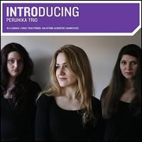 Perunika Trio - Introducing Perunika Trio ((CD))
