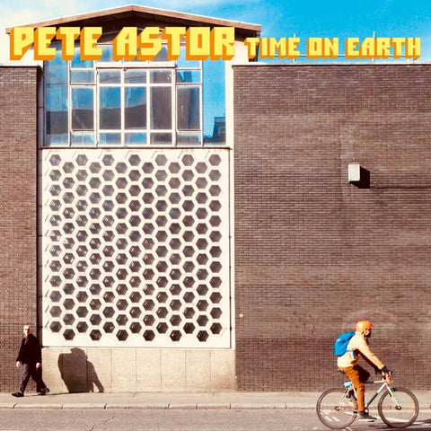 Pete Astor - Time On Earth ((CD))