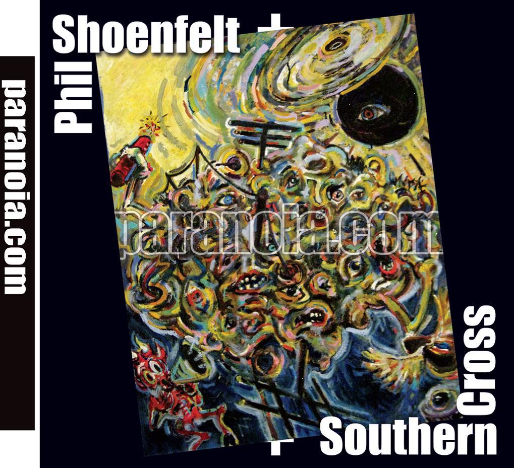 Phil Shoenfelt - Paranoia.com ((CD))