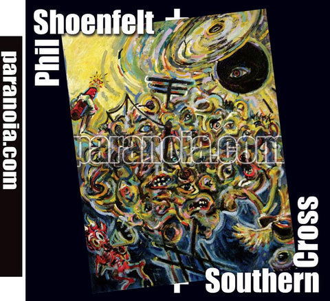 Phil Shoenfelt - Paranoia.com ((CD))