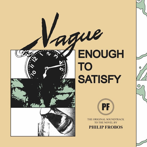 PHILIP FROBOS - Vague Enough To Satisfy ((Vinyl))