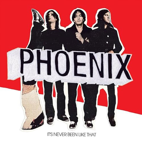 Phoenix - It's Never Been Like That ((Vinyl))