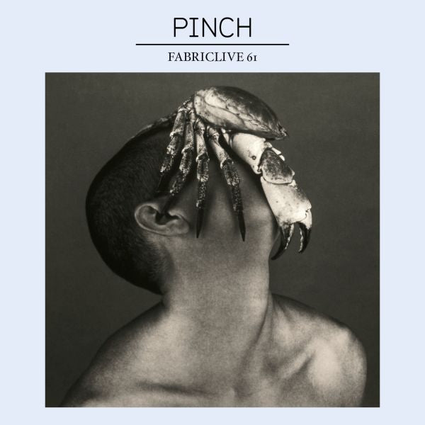 Pinch - Fabriclive 61 : ((CD))