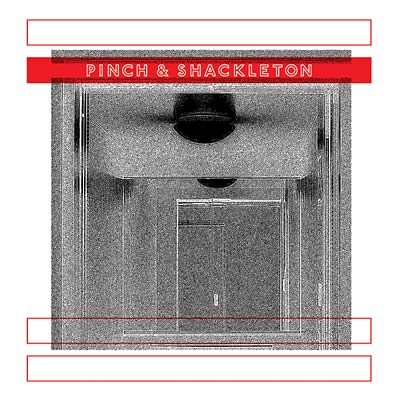 PINCH & SHACKLETON - Pinch & Shackleton ((Vinyl))