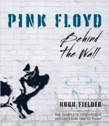 Pink Floyd - Behind The Wall ((Books))