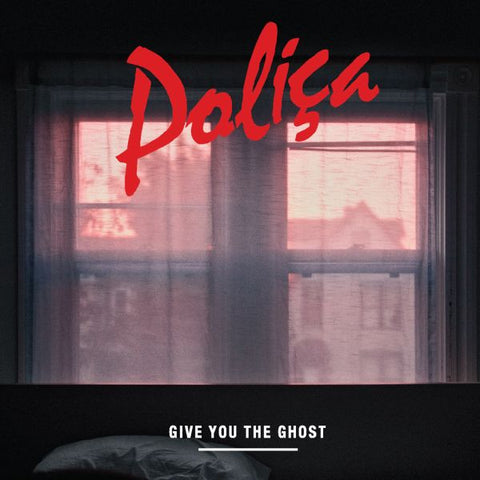 Polica - Give You The Ghost ((CD))
