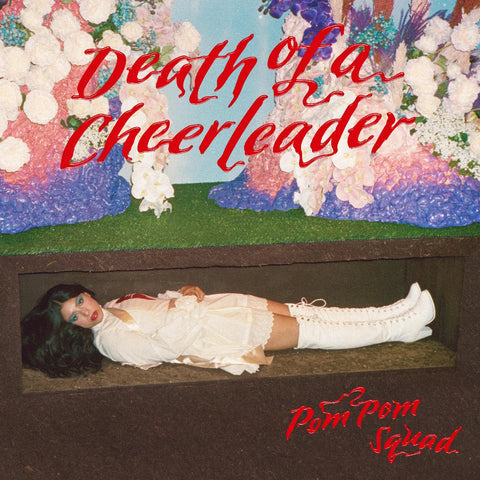 Pom Pom Squad - Death of a Cheerleader (RED VINYL) ((Vinyl))
