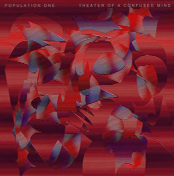 POPULATION ONE - Theater of a Confused Mind ((CD))