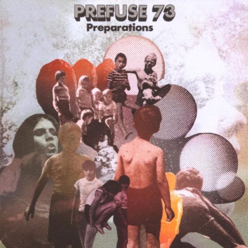 Prefuse 73 - Preparations ((CD))