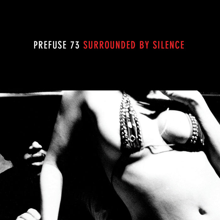 Prefuse 73 - Surrounded By Silence ((CD))