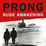 Prong - Rude Awakening (180 Gram Vinyl) [Import] ((Vinyl))