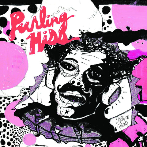 Purling Hiss - Drag On Girard ((Vinyl))