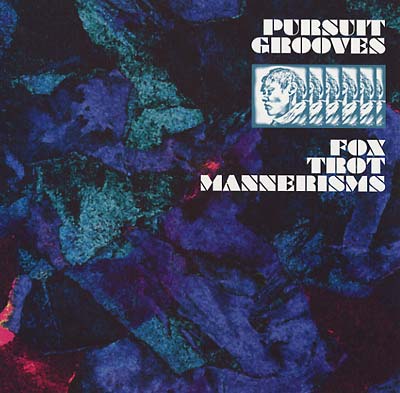 PURSUIT GROOVES - Fox Trot Mannerisms ((Vinyl))