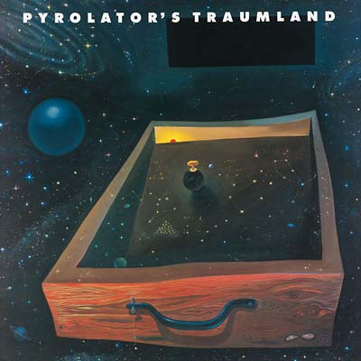 PYROLATOR - Pyrolator's Traumland ((CD))