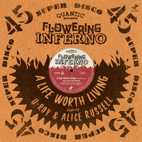 Quantic Presenta Flowering Inferno - A Life Worth Living (feat. U-Roy & Alice Russell) - 12" ((Vinyl))