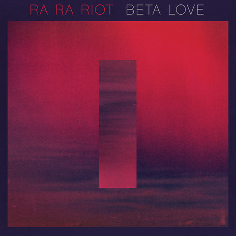 Ra Ra Riot - Beta Love ((Vinyl))